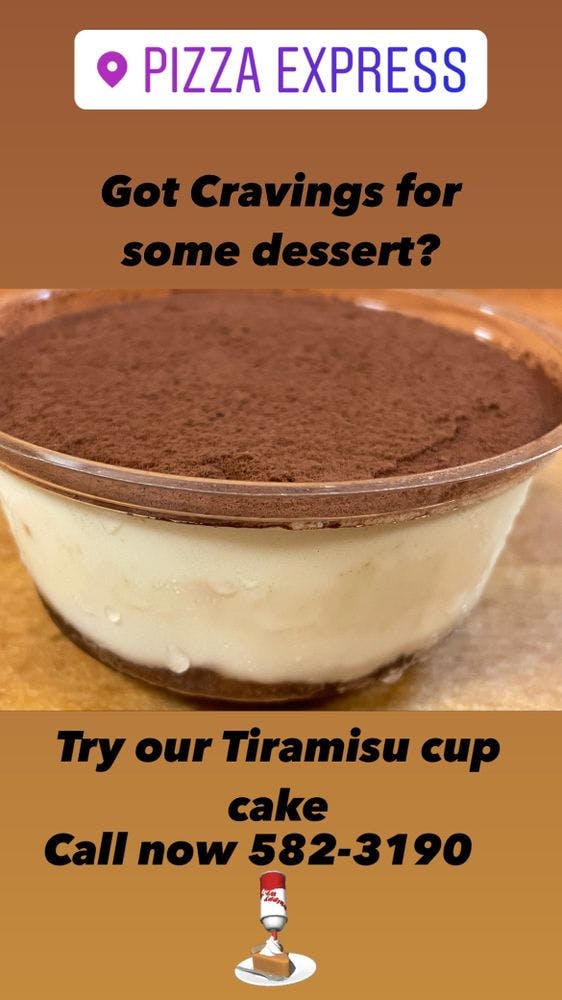 Order Tiramisu - Desserts food online from Pizza Express store, Castro Valley on bringmethat.com