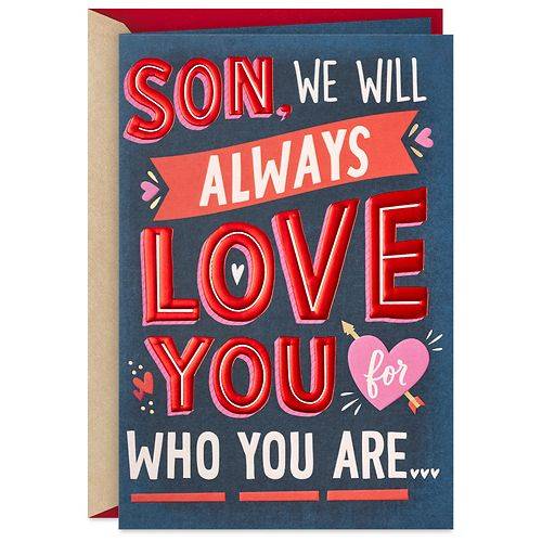 Order Hallmark Valentine's Day Card for Son (Love You for Who You Are) S48 - 1.0 ea food online from Walgreens store, Apex on bringmethat.com