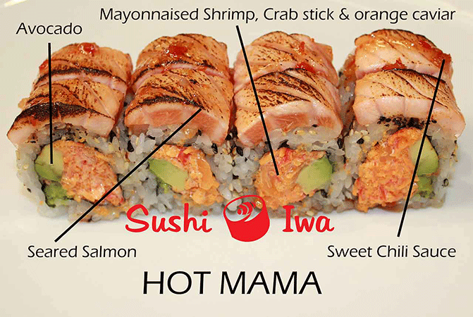 Order HOT MAMA food online from Sushi Iwa store, Apex on bringmethat.com