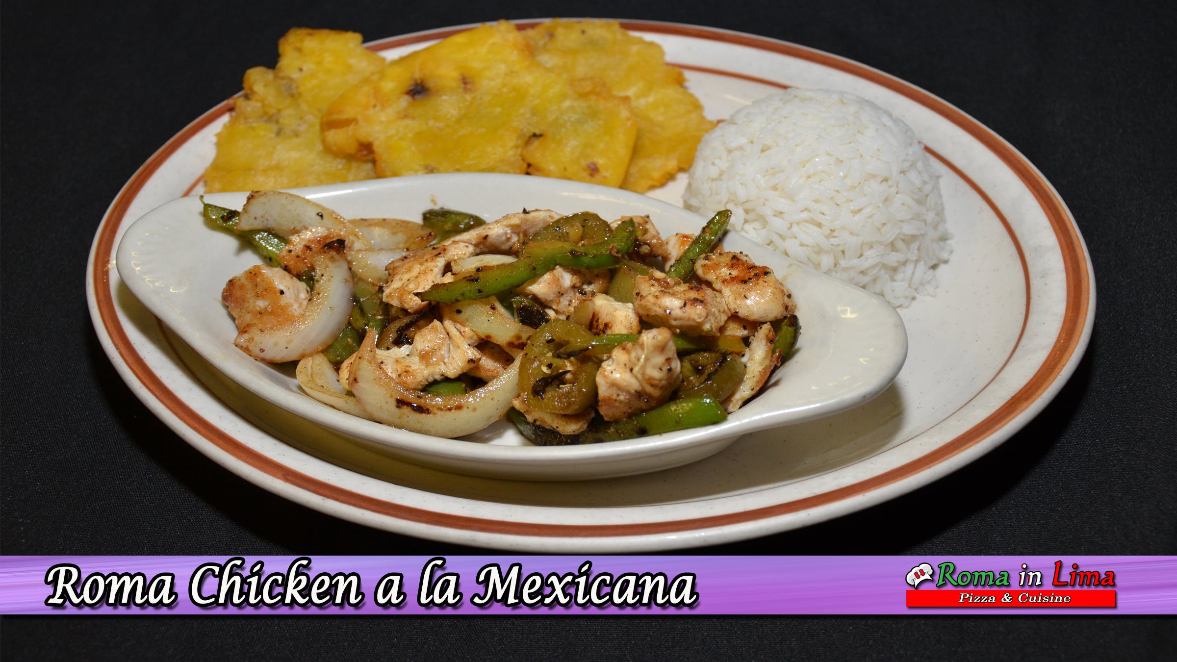 Order Roma Chicken a la Mexicana - Entree food online from Roma In Lima Pizza & Cuisine store, Immokalee on bringmethat.com