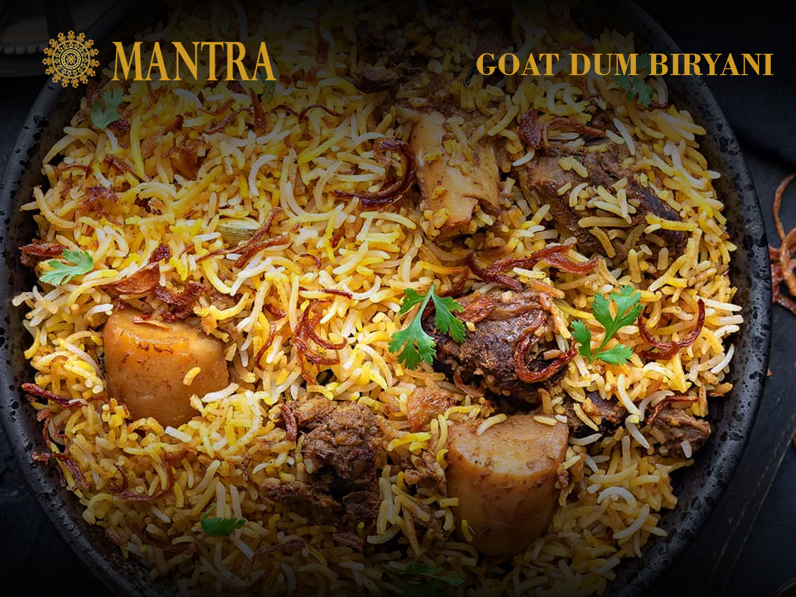 Order Goat Dum Biryani food online from Mantra Authentic Indian Restaurant store, Jersey City on bringmethat.com