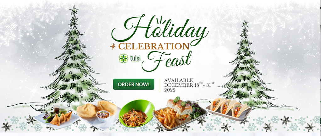 Order Holiday Celebration Feast - Vegan food online from Tulsi Indian Eatery store, Los Angeles on bringmethat.com