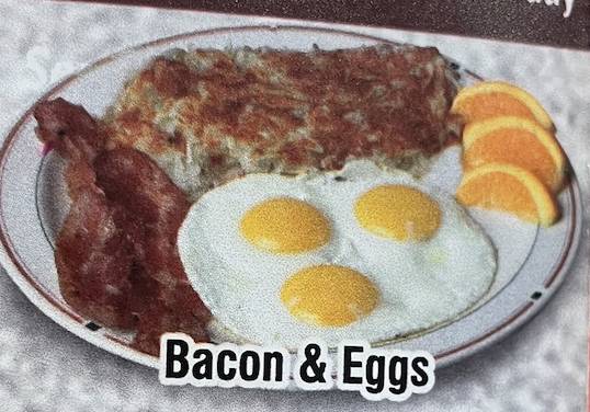 Order Bacon or Sausage & Eggs food online from Harry's Cafe- Katella Ave store, Stanton on bringmethat.com