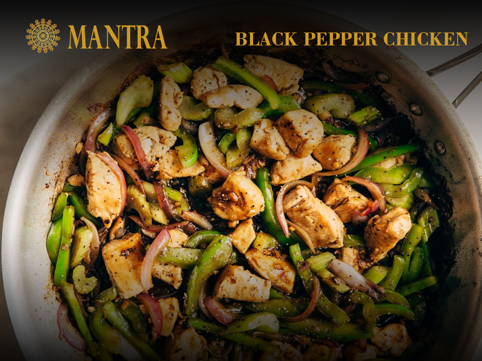 Order Black Pepper Chicken food online from Mantra restaurant store, Jersey City on bringmethat.com