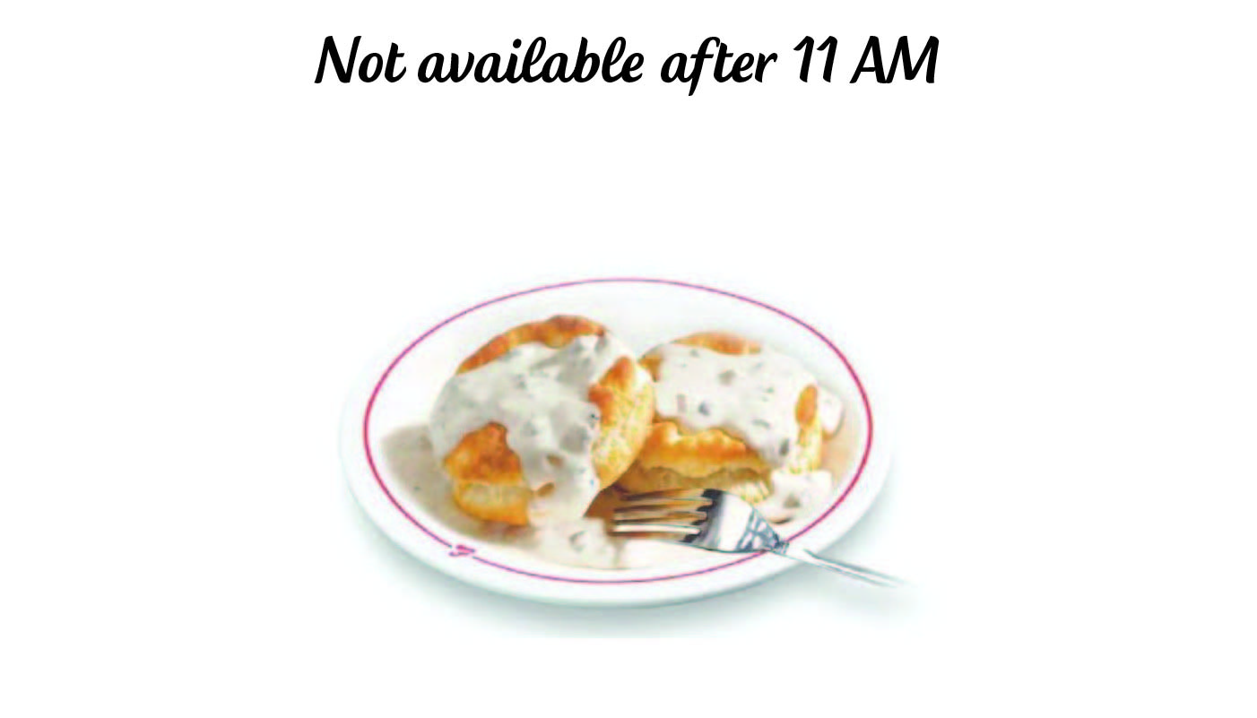Order Biscuits & Gravy Biscuits are available until 11 AM M-F , 1 PM on Saturdays and 2 PM on Sundays. food online from Frisch Big Boy store, Wilmington on bringmethat.com
