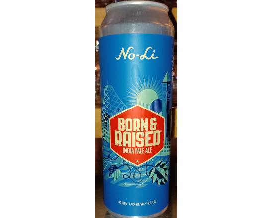 Order No-Li Born & Raised 19 oz can (7% ABV) food online from Colbert Trading Co store, Colbert on bringmethat.com
