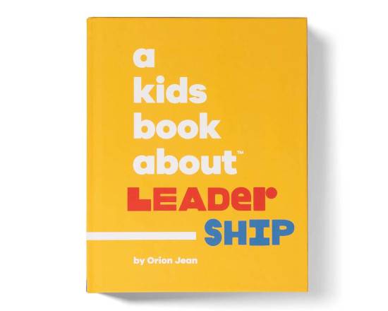 Order A Kids Book About Leadership food online from Out Of Office at MESH space store, Redondo Beach on bringmethat.com