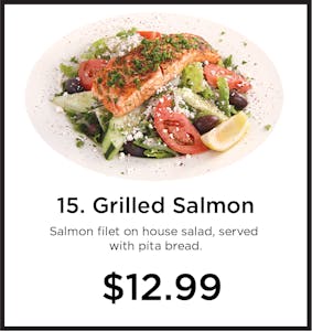 Order 15. Grilled Salmon food online from Mystic Grill store, La Mesa on bringmethat.com