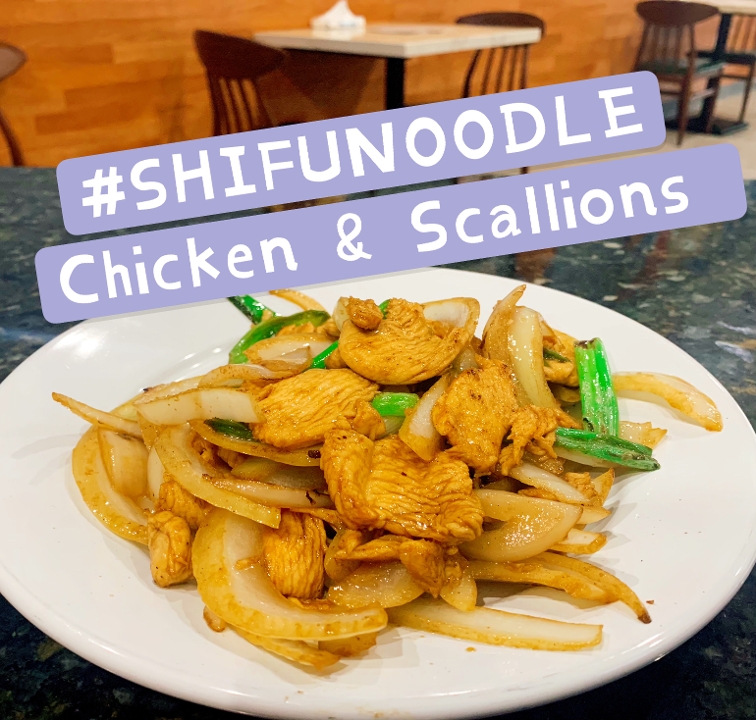 Order Chicken & Scallions 葱爆鸡 food online from Shifu Noodle store, San Antonio on bringmethat.com