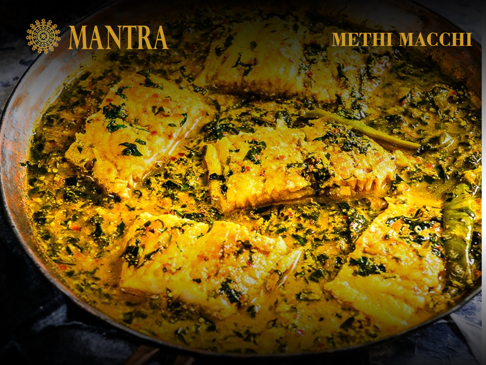 Order Methi Macchi food online from Mantra Authentic Indian Restaurant store, Jersey City on bringmethat.com
