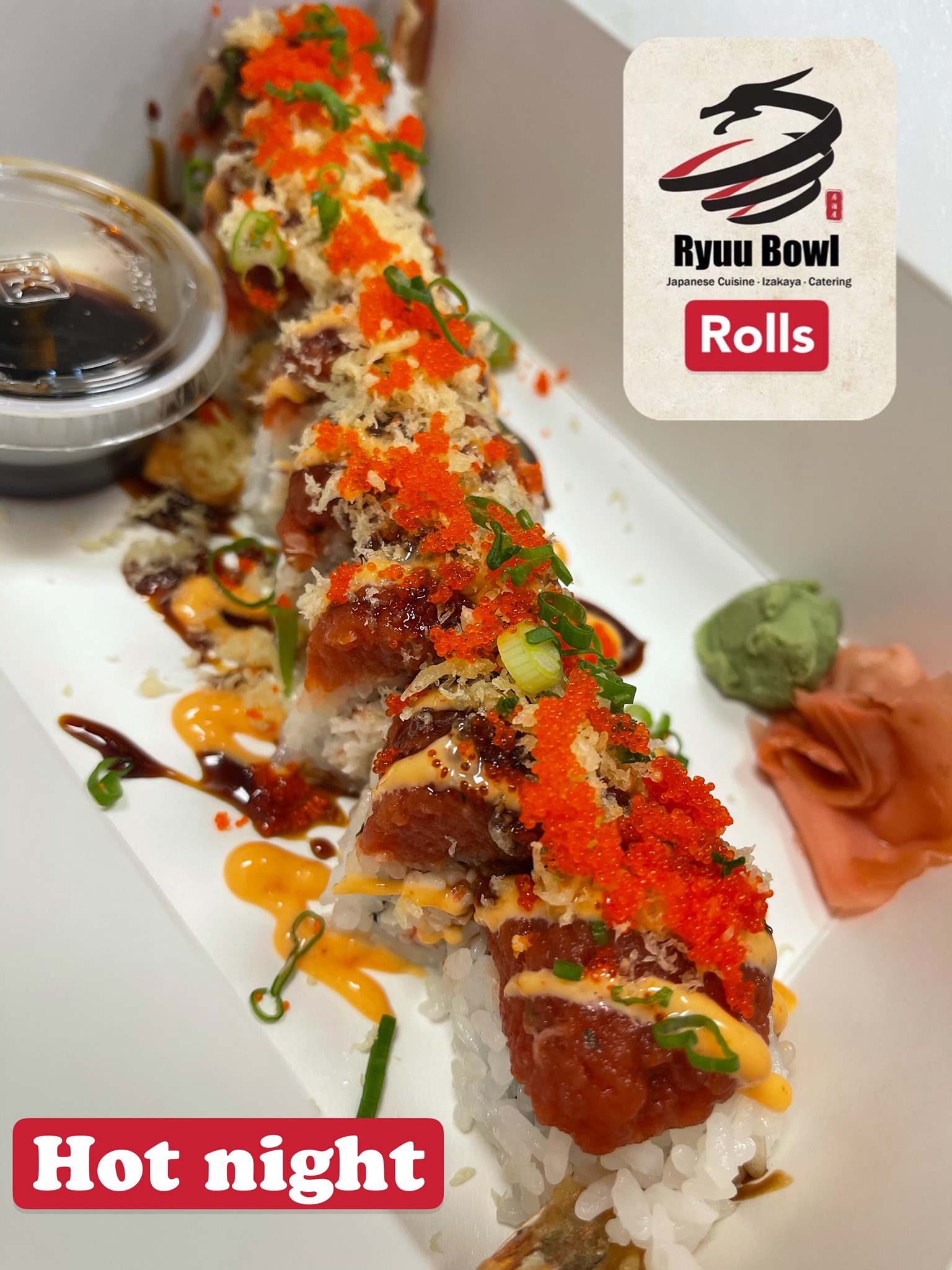 Order Hot Night Roll food online from Ryuu Bowl store, Anchorage on bringmethat.com