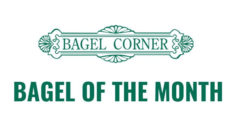 Order Bagel of the Month Bagel food online from Bagel Corner store, Salinas on bringmethat.com