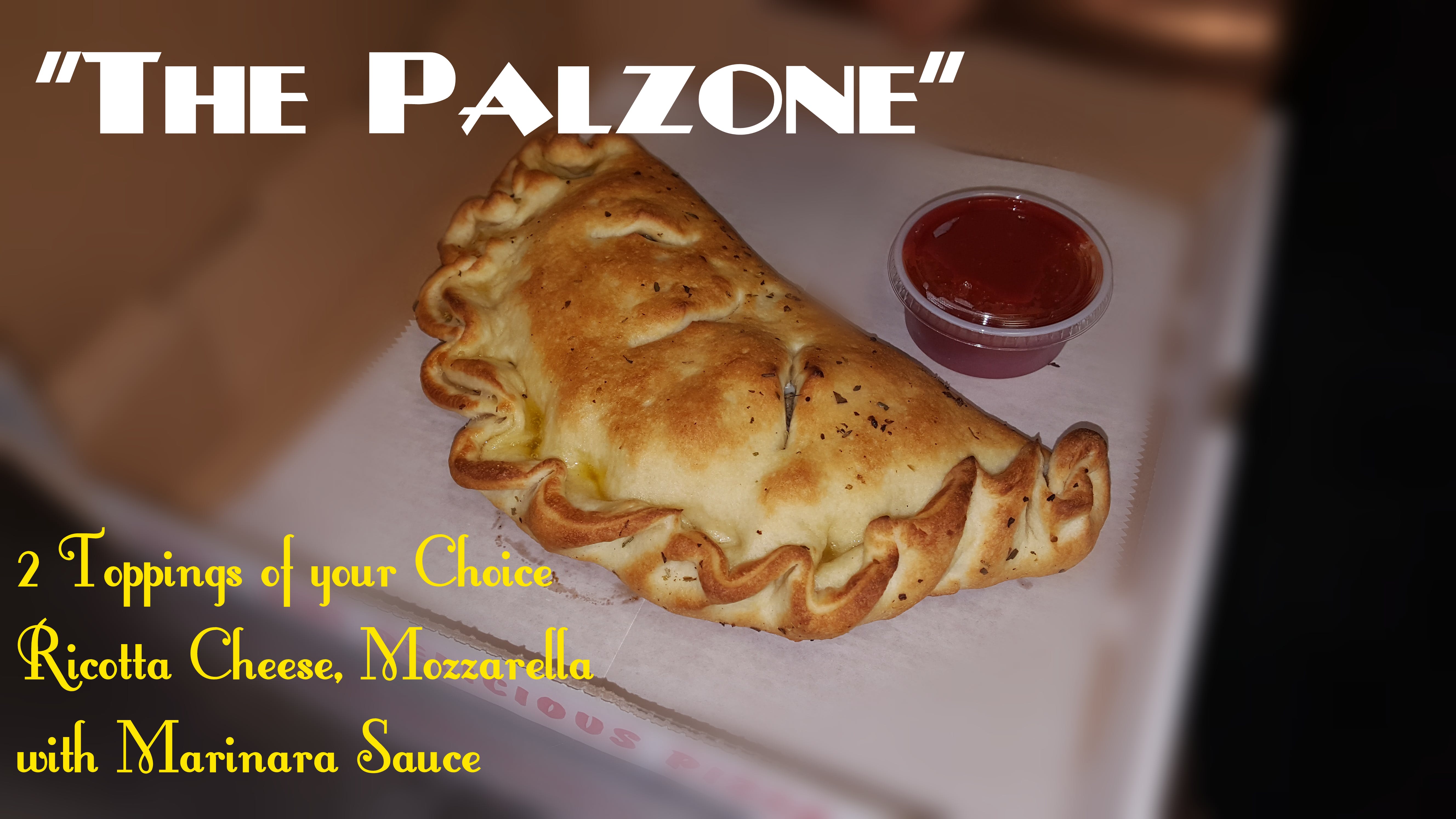 Order The Palzone - Calzone food online from Palazzo Pizza store, Las Cruces on bringmethat.com