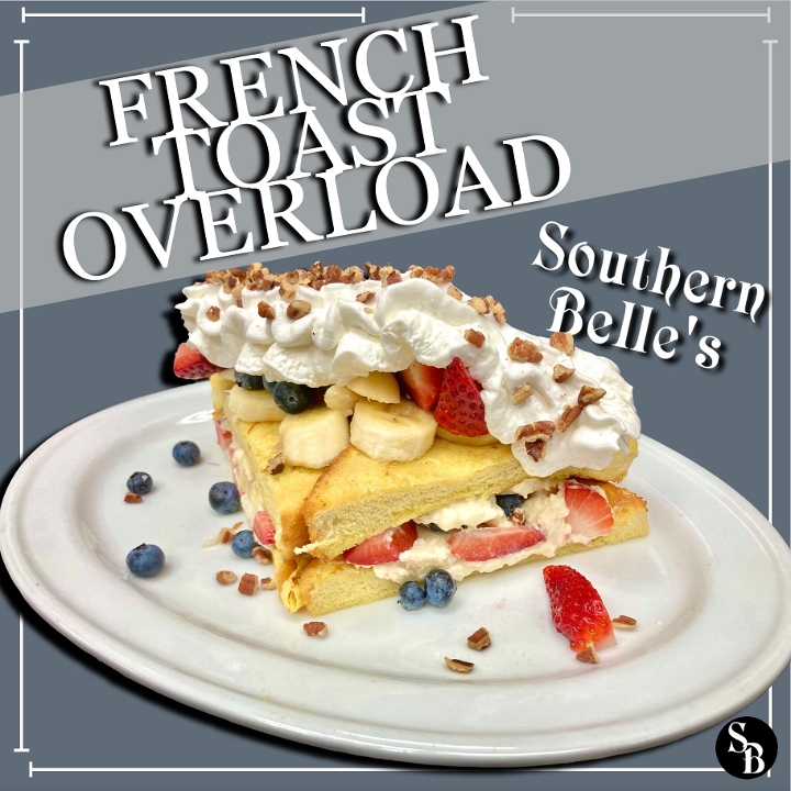 Order French Toast Overload food online from Southern Belle store, Yorkville on bringmethat.com