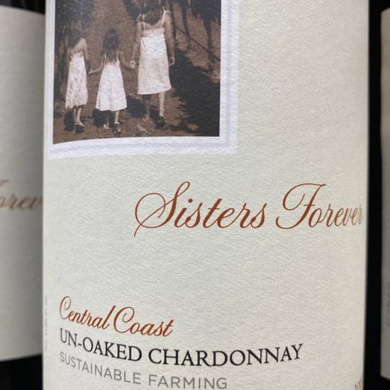 Order Sisters forever Chardonnay  food online from Ramona Liquor store, Rancho Cucamonga on bringmethat.com