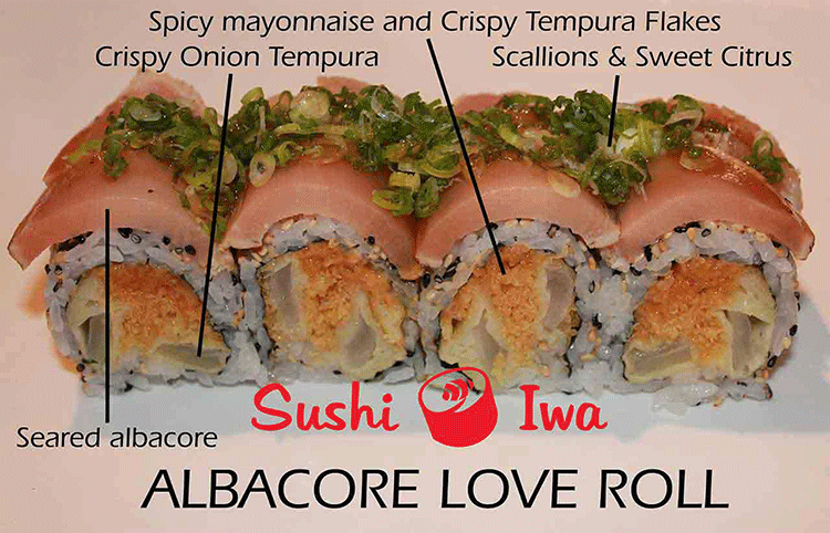 Order ALBACORE LOVE food online from Sushi Iwa store, Apex on bringmethat.com