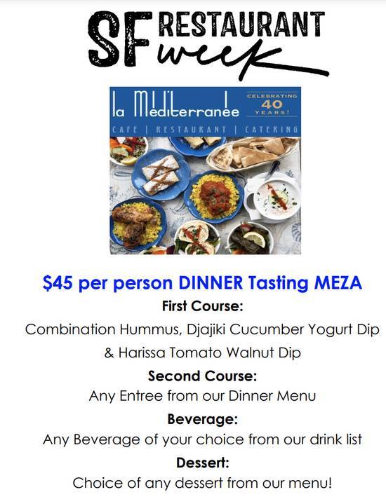Order Restaurant Week Dinner Tasting MEZA - $45 Per Person food online from La Mediterranee store, San Francisco on bringmethat.com