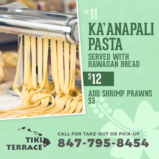 Order Ka'anapali Pasta food online from The Tiki Terrace store, Des Plaines on bringmethat.com