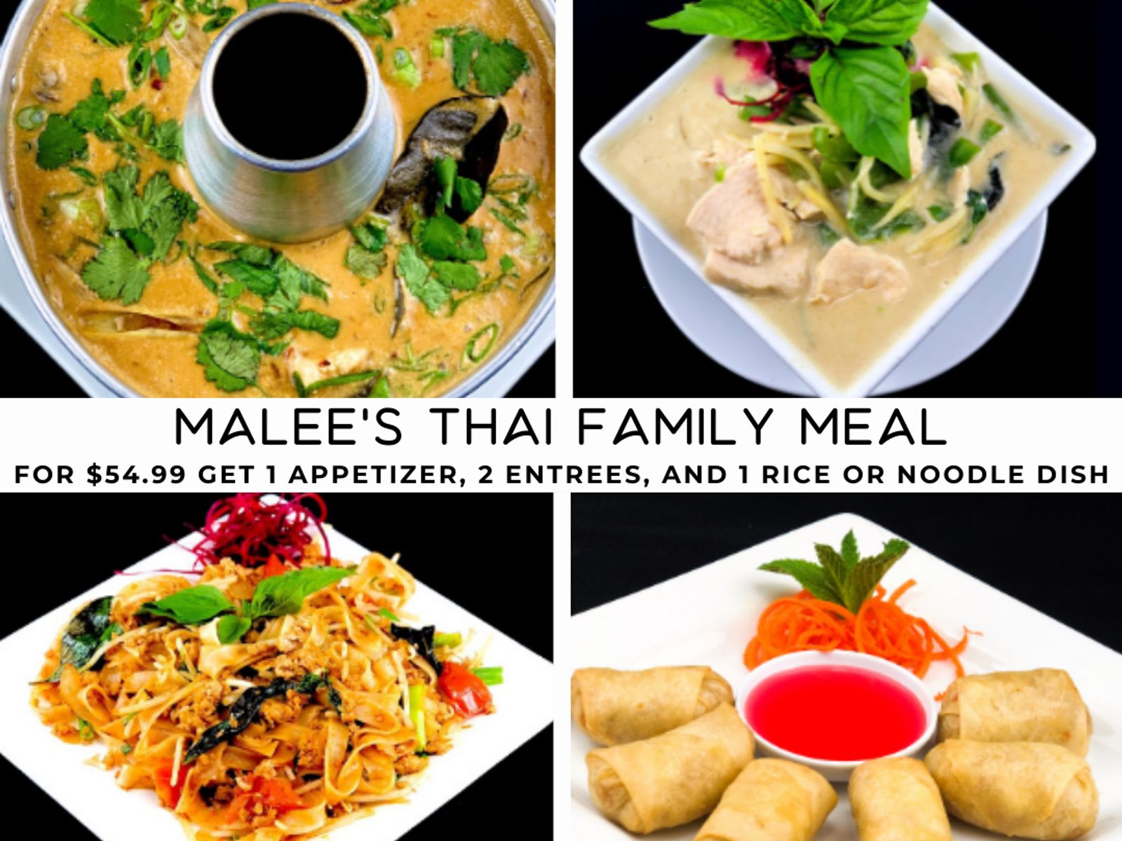 Order Family Meall food online from Malee's Thai Bistro on Main store, Scottsdale on bringmethat.com