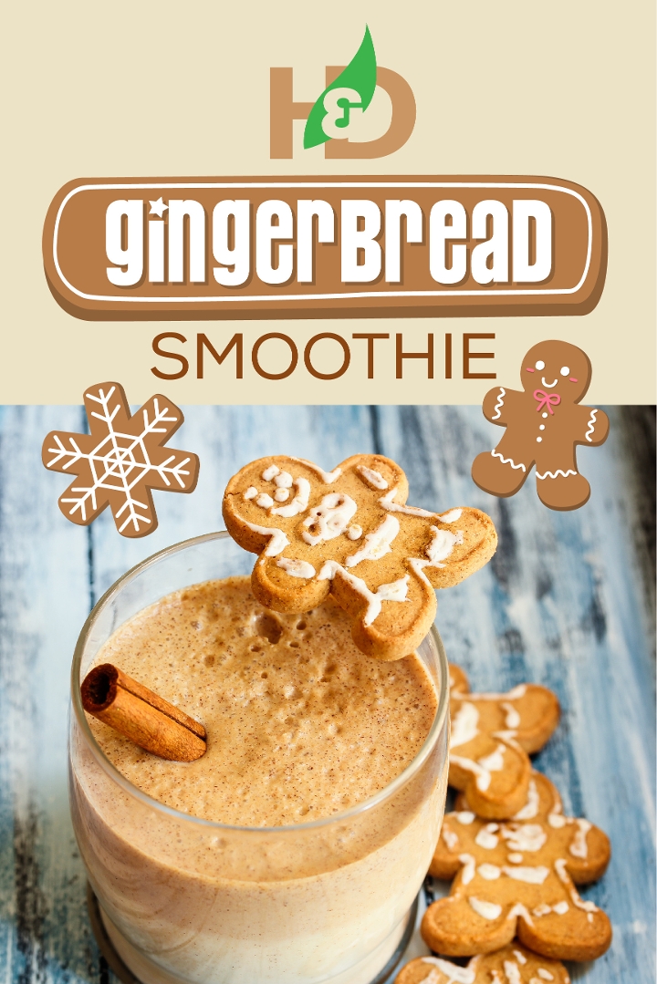 Order Gingerbread Smoothie food online from Healthy and Delicious store, Toms River on bringmethat.com