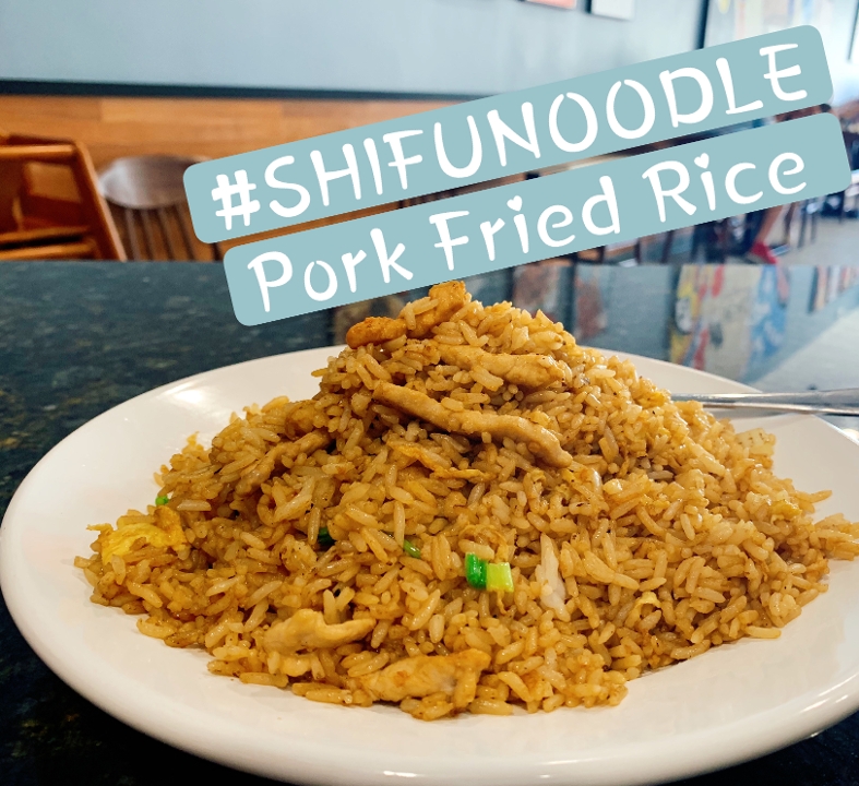 Order Pork Fried Rice 猪肉炒饭 food online from Shifu Noodle store, San Antonio on bringmethat.com