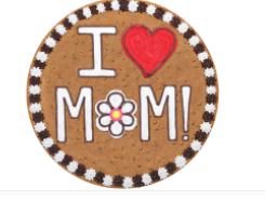Order I Love Mom! - HS2306 food online from Cookie Co store, Longview on bringmethat.com