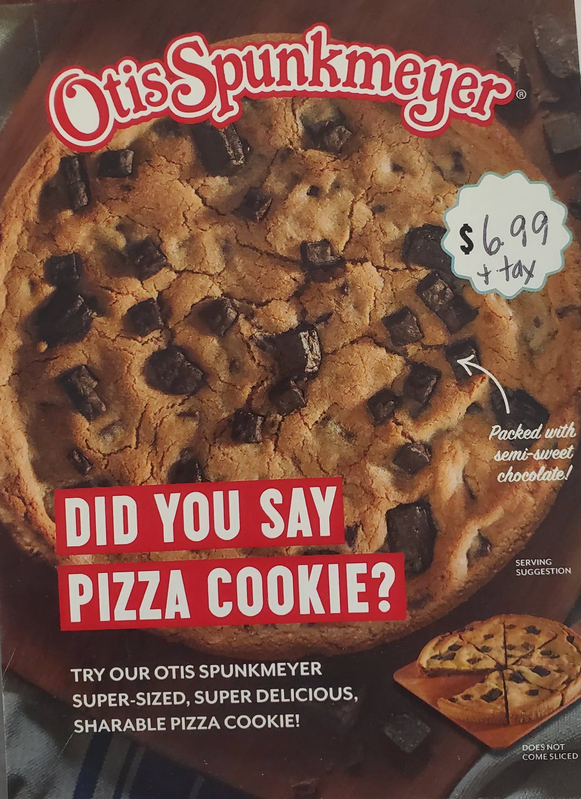 Order Super sized chocolate chunk/chip cookie - 1 food online from Catalano's Pizza store, Long Beach on bringmethat.com