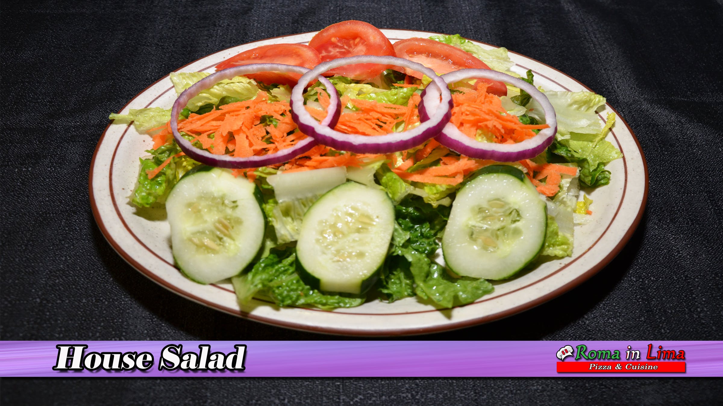 Order House Salad - Salad food online from Roma In Lima Pizza & Cuisine store, Immokalee on bringmethat.com