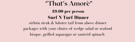 Order Valentine's Day "That's Amorè" Dinner Package food online from Ryfe store, Atlantic City on bringmethat.com
