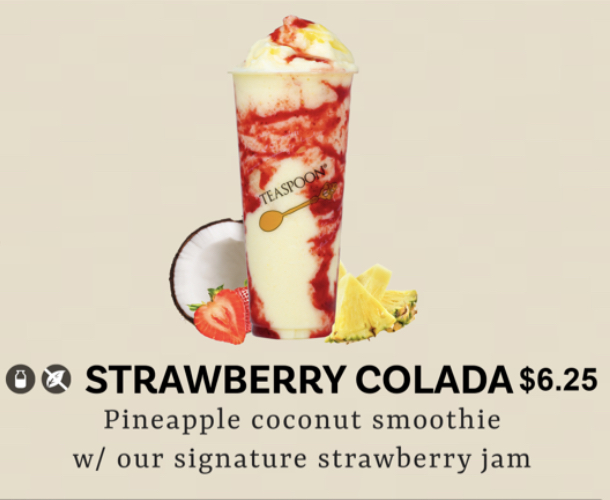 Order Strawberry Colada food online from Teaspoon store, San Mateo on bringmethat.com