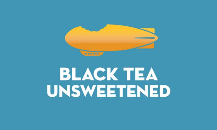 Order Unsweetened Black Tea food online from Bread Zeppelin store, Dallas on bringmethat.com