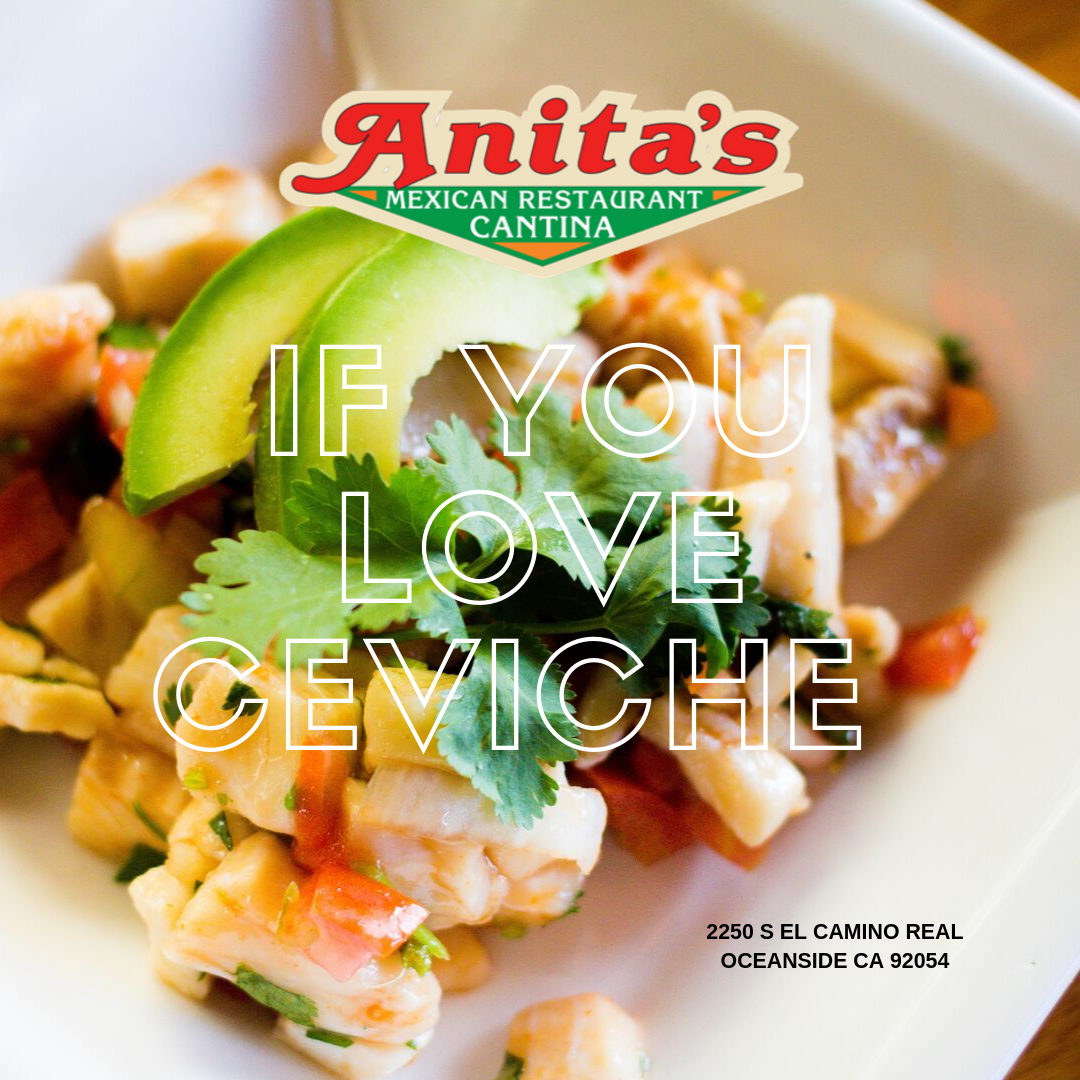 Order Ceviche food online from Anita Fine Mexican store, Oceanside on bringmethat.com