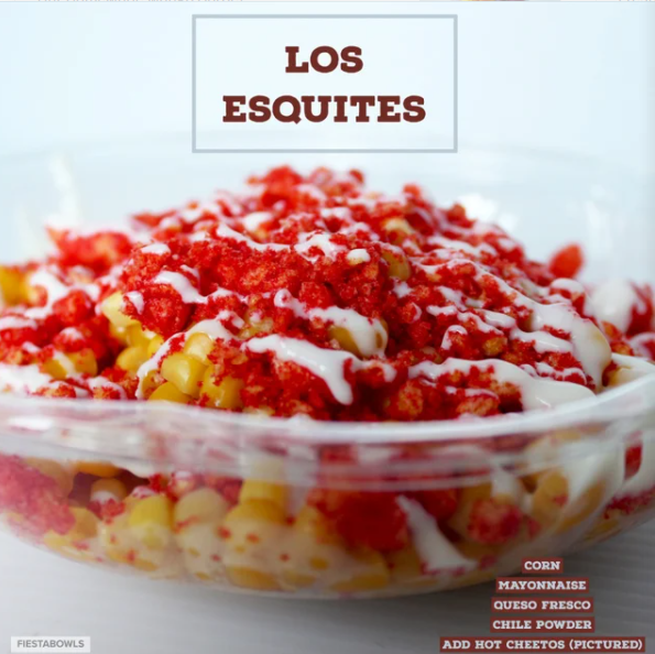 Order Los Esquites food online from Fiestabowls store, San Francisco on bringmethat.com